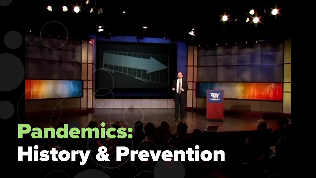 Pandemics: History & Prevention